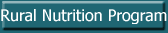 Rural Nutrition Program