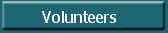 Volunteers